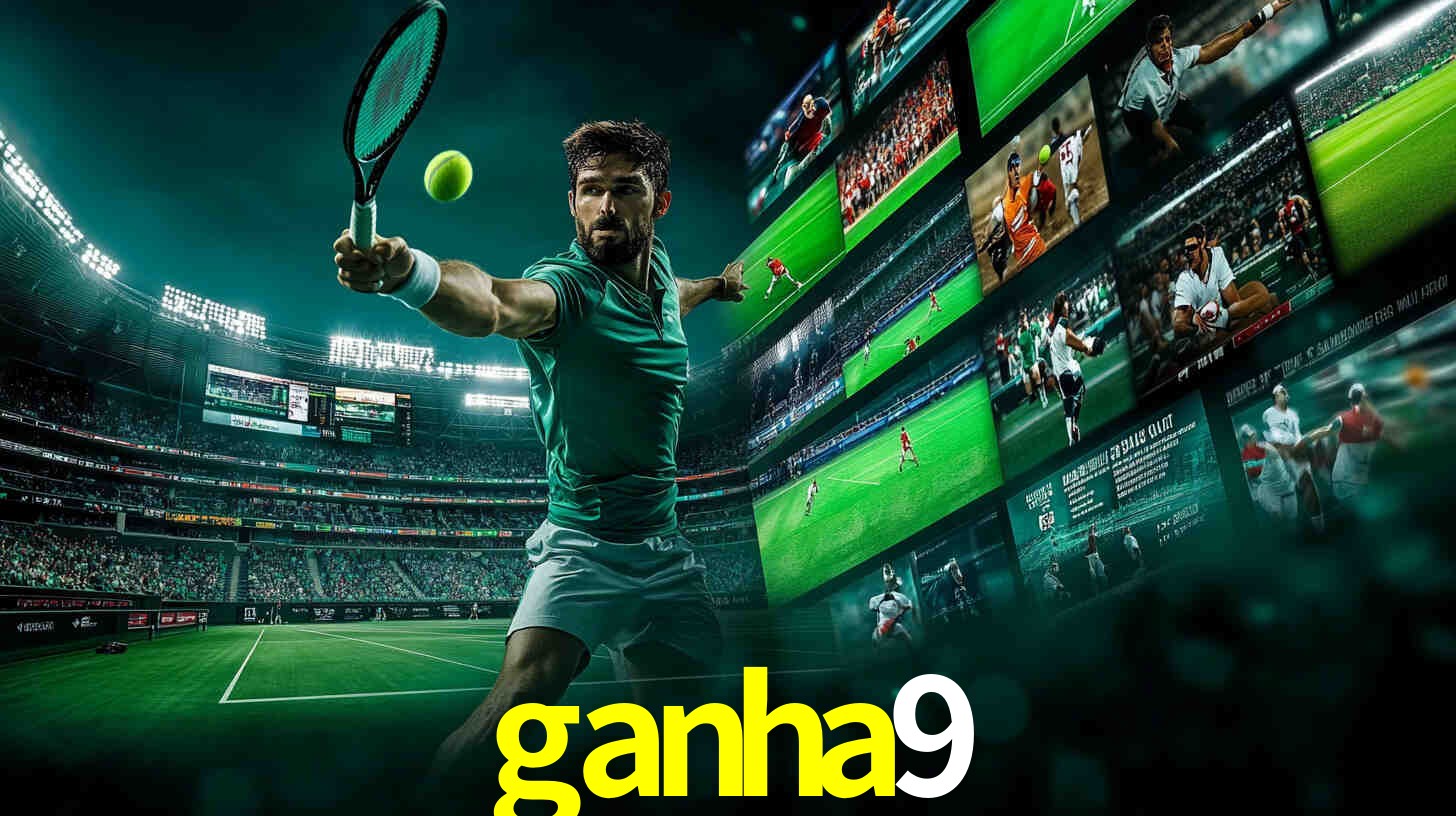 Apostas Esportivas na ganha9: Um Guia Completo